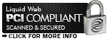 Liquid Web PCI Compliant Scanned & Secured