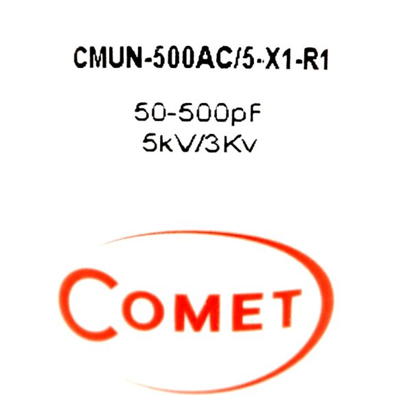 Comet CMUN-500AC5-X1-R1 NEW Label - Max-Gain systems, Inc