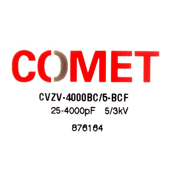 Comet CVZV-4000BC5-BCF NEW Label - Max-Gain Systems Inc